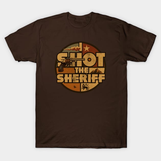 I Shot The Sheriff Slang T-Shirt by CTShirts